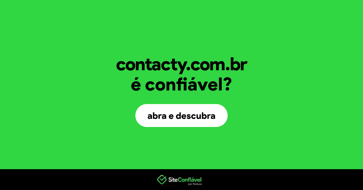 O site contacty.com.br é confiável?