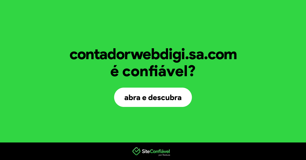 O site contadorwebdigi.sa.com é confiável?
