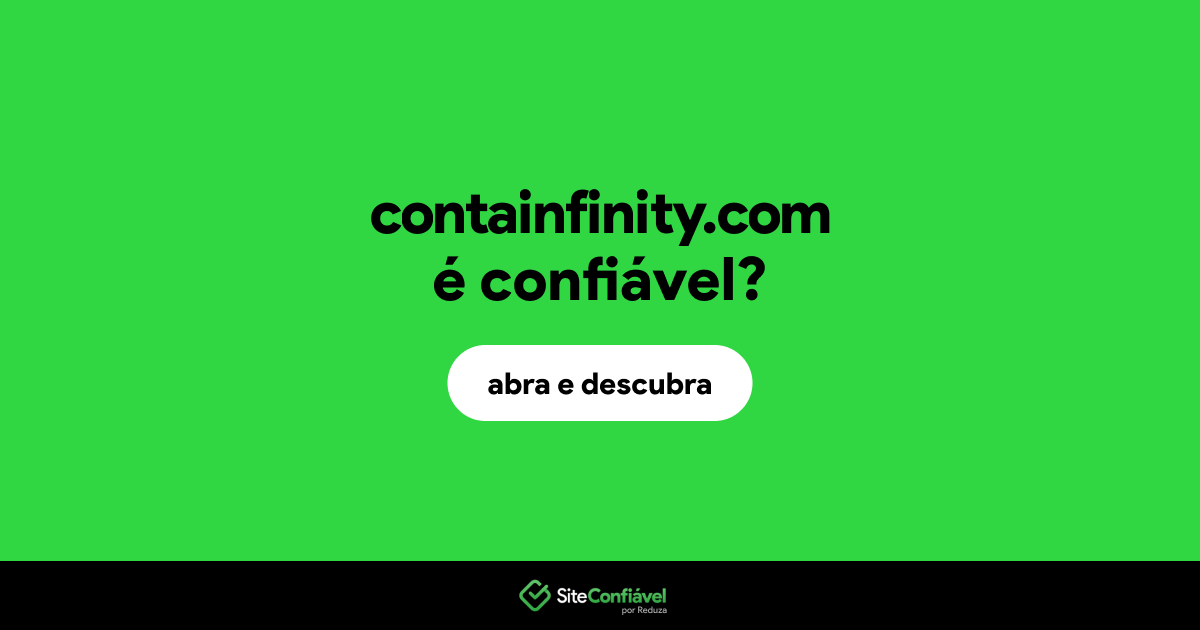 O site containfinity.com é confiável?