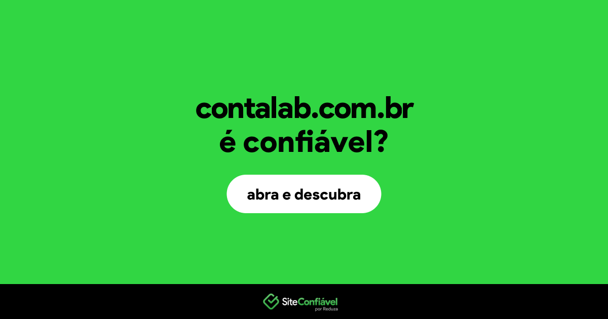 O site contalab.com.br é confiável?