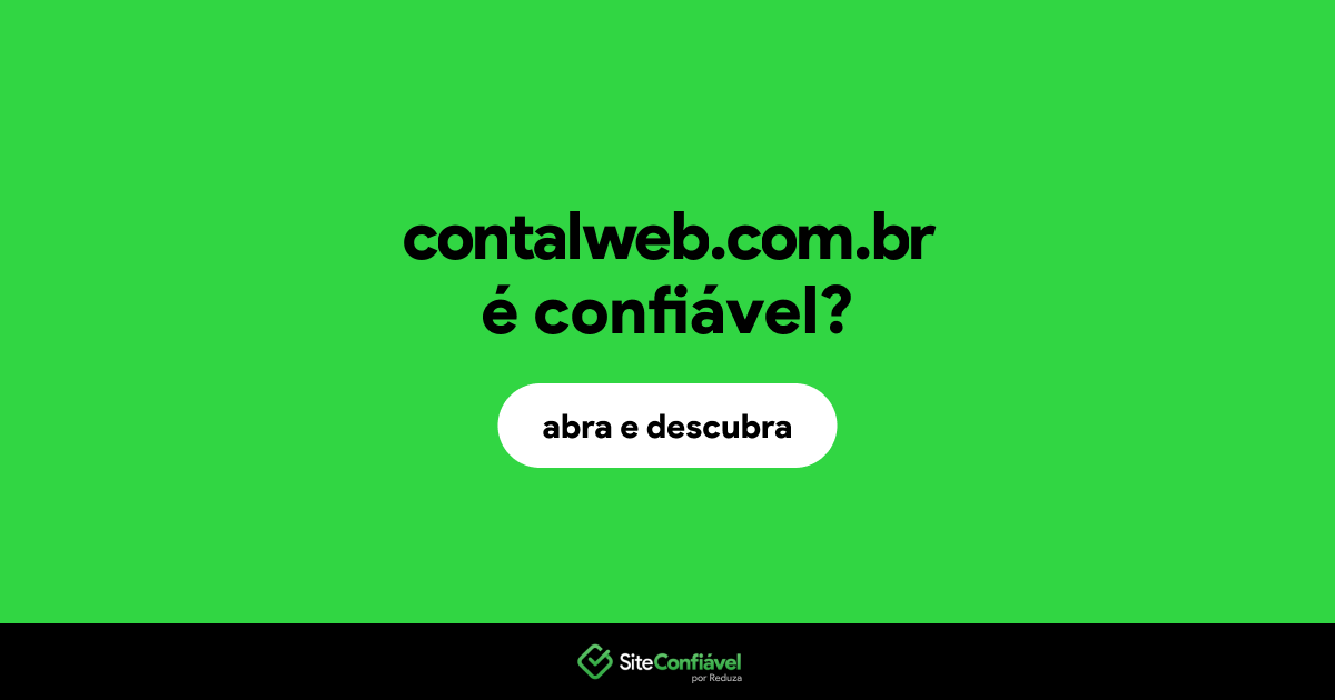 O site contalweb.com.br é confiável?