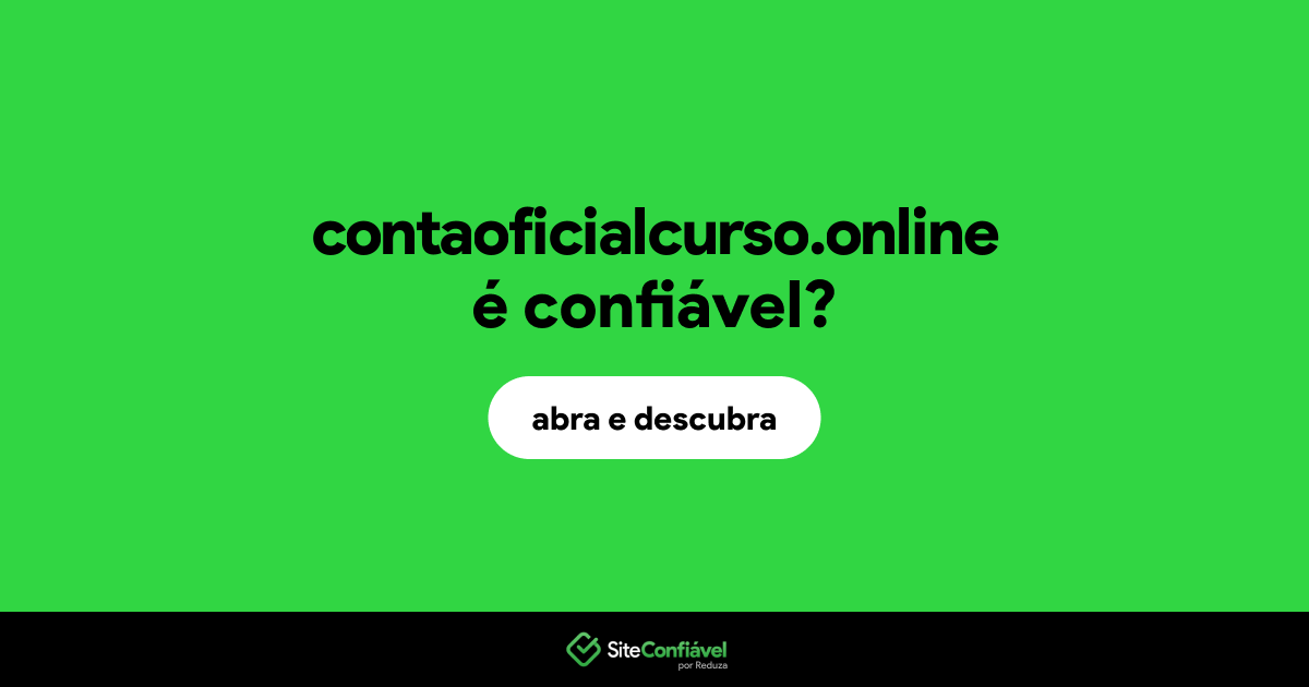 O site contaoficialcurso.online é confiável?