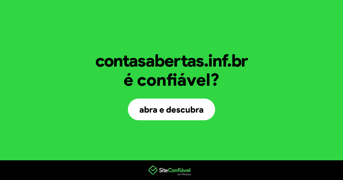 O site contasabertas.inf.br é confiável?