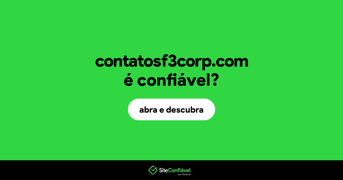 O site contatosf3corp.com é confiável?