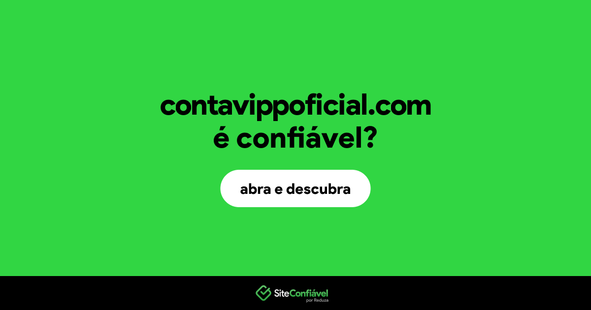 O site contavippoficial.com é confiável?