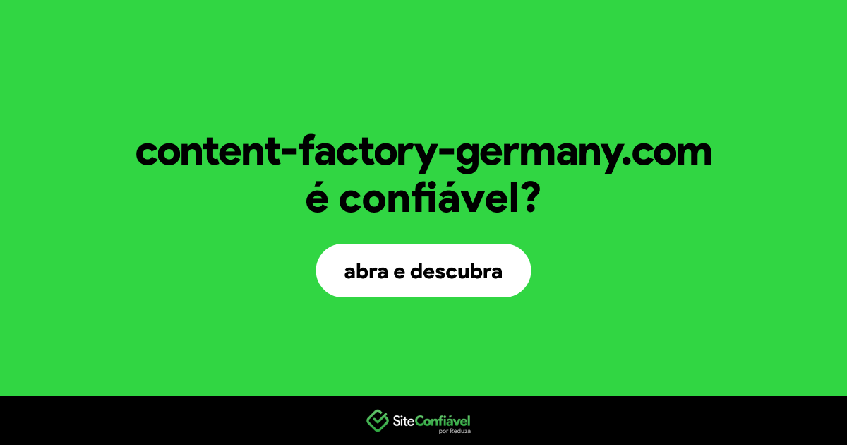O site content-factory-germany.com é confiável?