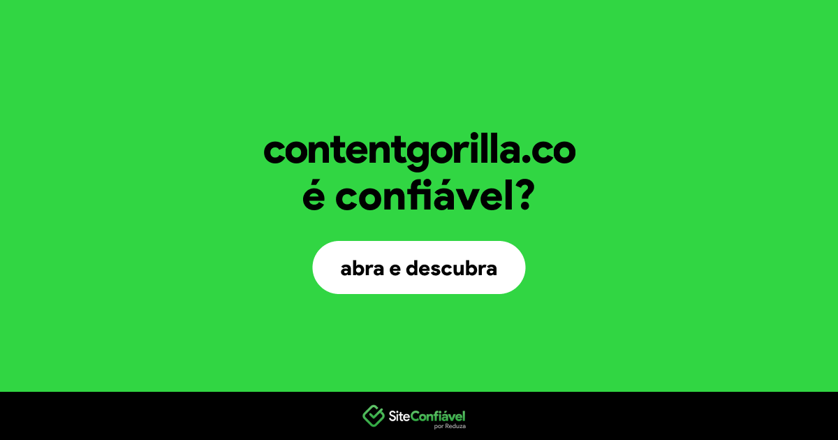 O site contentgorilla.co é confiável?