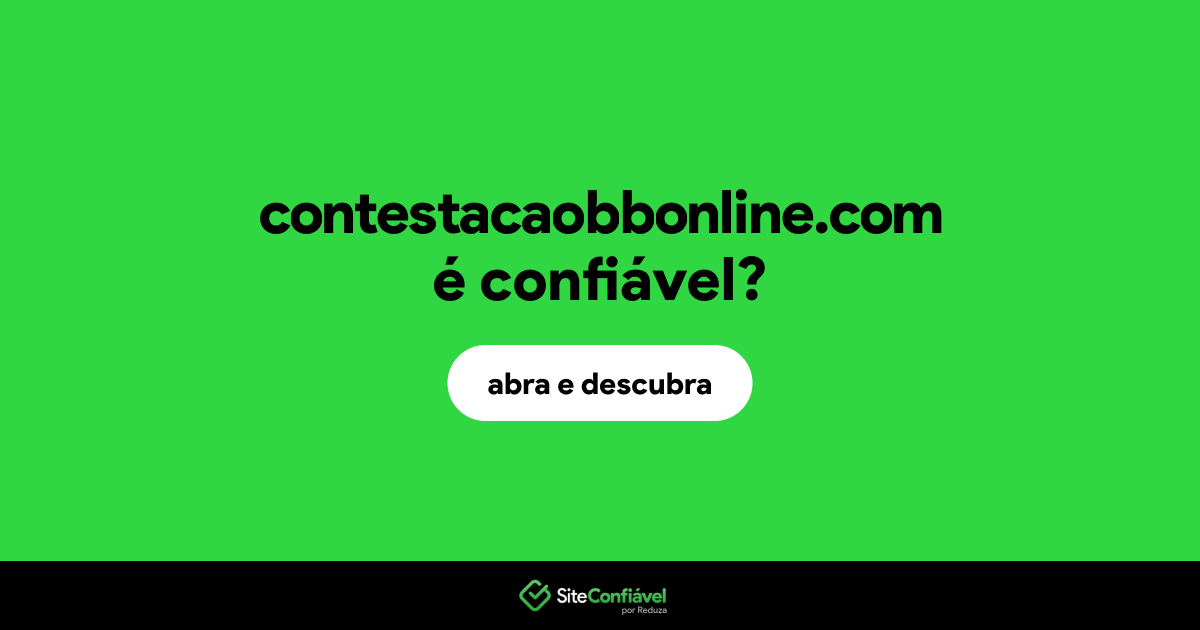 O site contestacaobbonline.com é confiável?