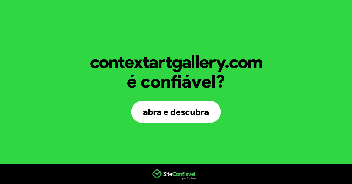 O site contextartgallery.com é confiável?