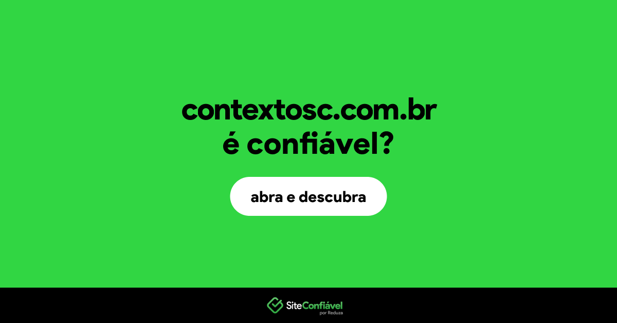 O site contextosc.com.br é confiável?