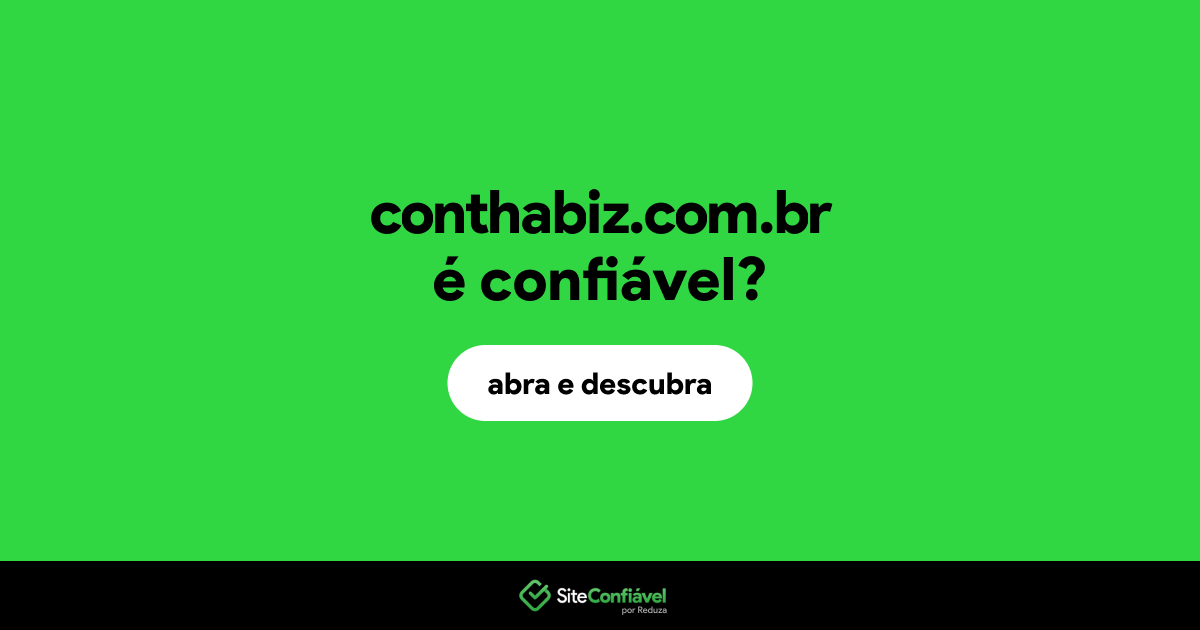 O site conthabiz.com.br é confiável?