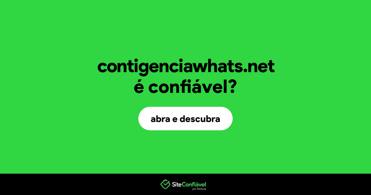 O site contigenciawhats.net é confiável?
