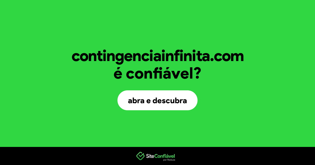 O site contingenciainfinita.com é confiável?
