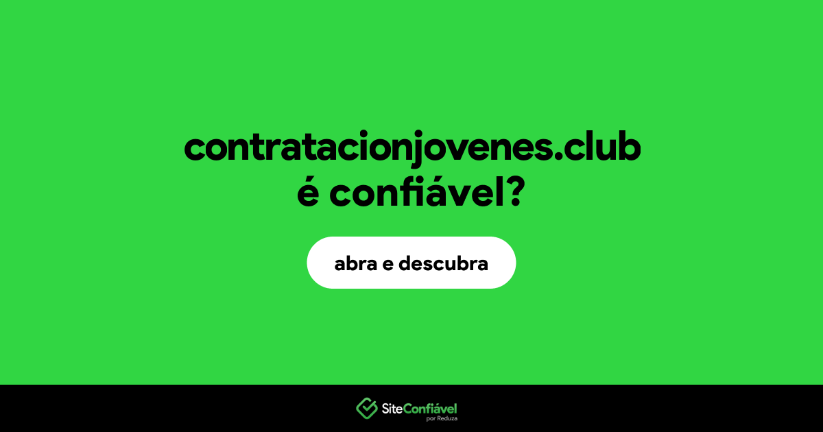 O site contratacionjovenes.club é confiável?