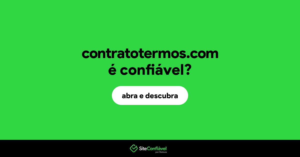 O site contratotermos.com é confiável?