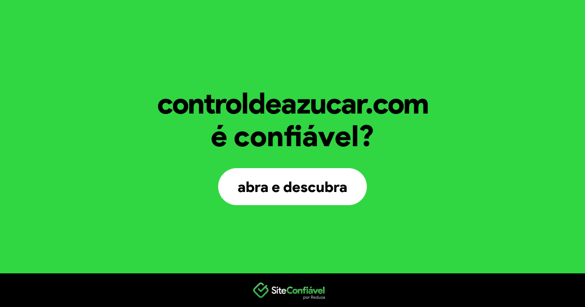 O site controldeazucar.com é confiável?