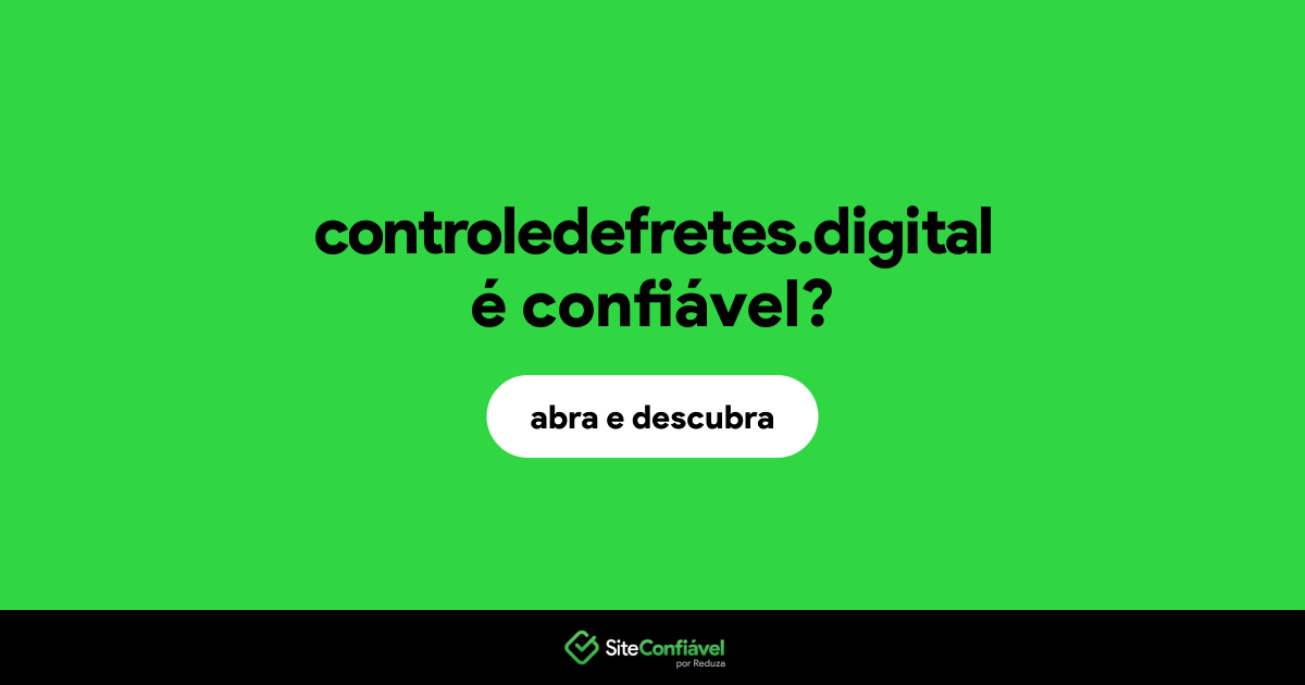 O site controledefretes.digital é confiável?