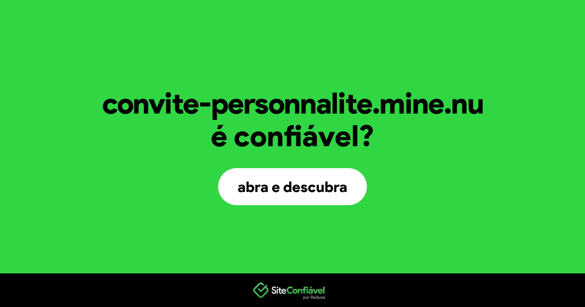 O site convite-personnalite.mine.nu é confiável?