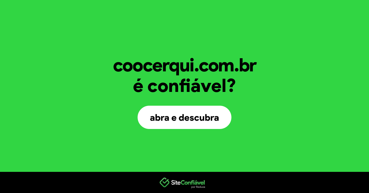 O site coocerqui.com.br é confiável?