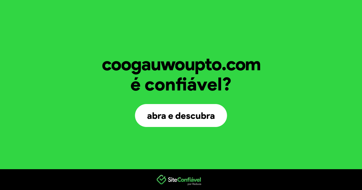 O site coogauwoupto.com é confiável?