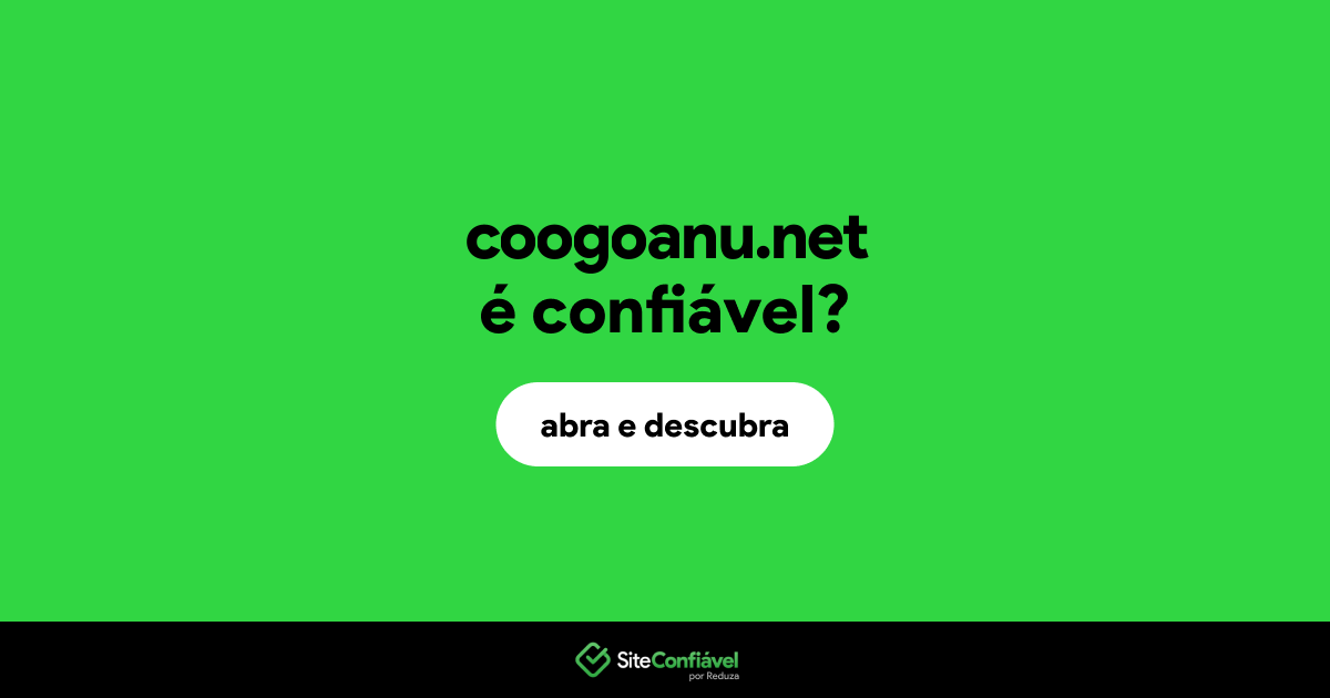 O site coogoanu.net é confiável?