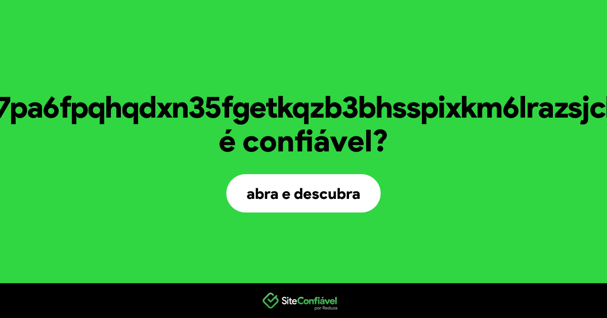 O site coolshit7gs7pa6fpqhqdxn35fgetkqzb3bhsspixkm6lrazsjckezyd.onion é confiável?