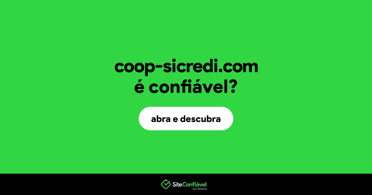 O site coop-sicredi.com é confiável?
