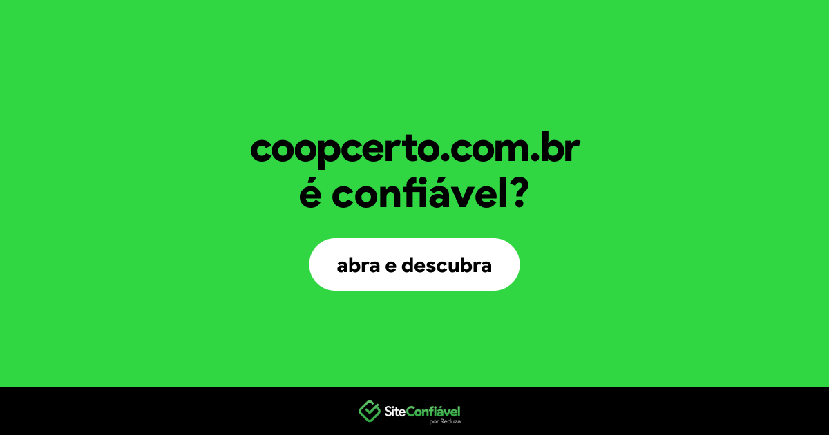 O site coopcerto.com.br é confiável?