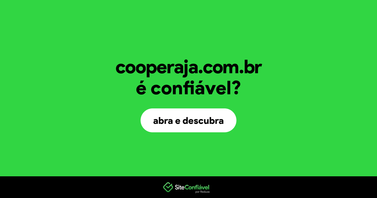 O site cooperaja.com.br é confiável?