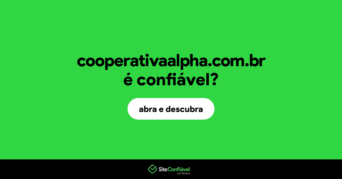 O site cooperativaalpha.com.br é confiável?