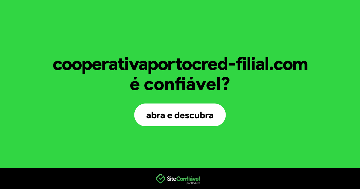 O site cooperativaportocred-filial.com é confiável?