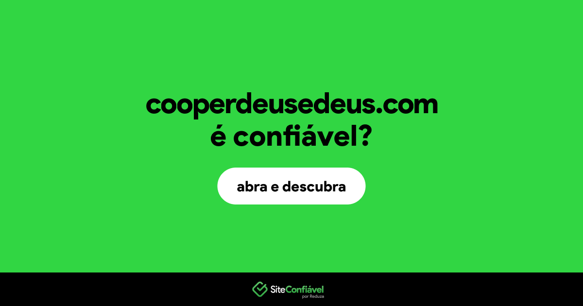 O site cooperdeusedeus.com é confiável?