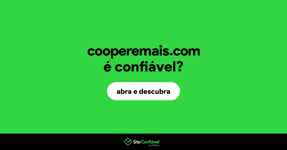 O site cooperemais.com é confiável?
