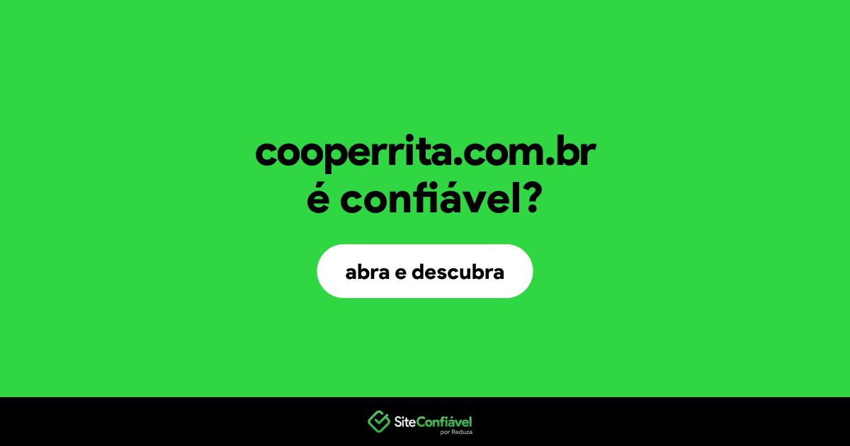 O site cooperrita.com.br é confiável?