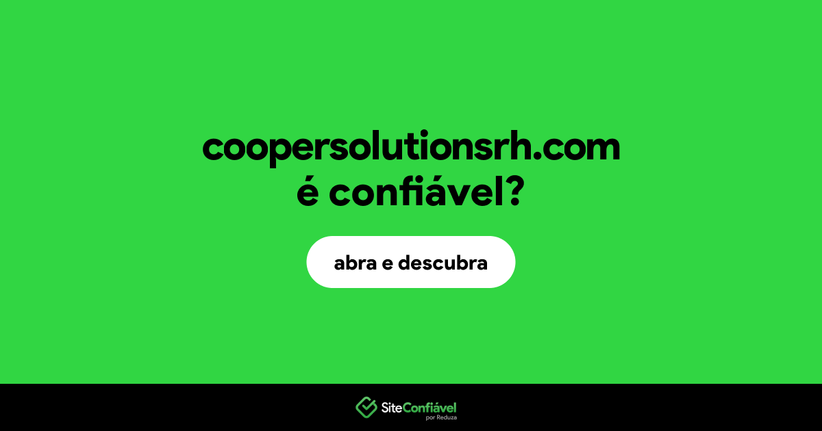 O site coopersolutionsrh.com é confiável?