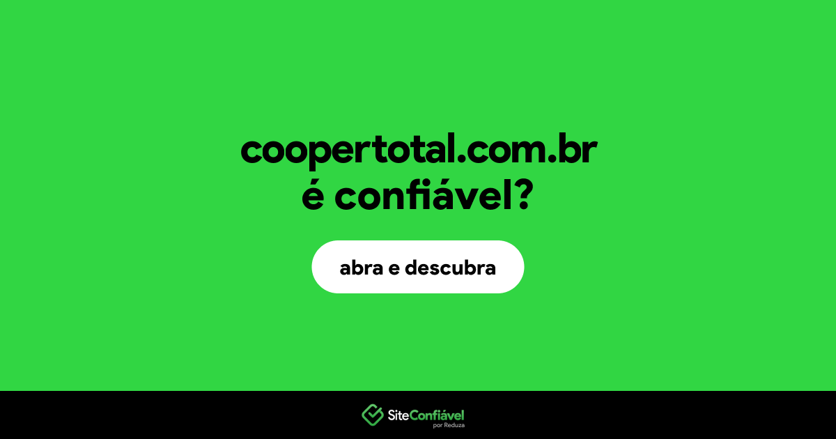 O site coopertotal.com.br é confiável?