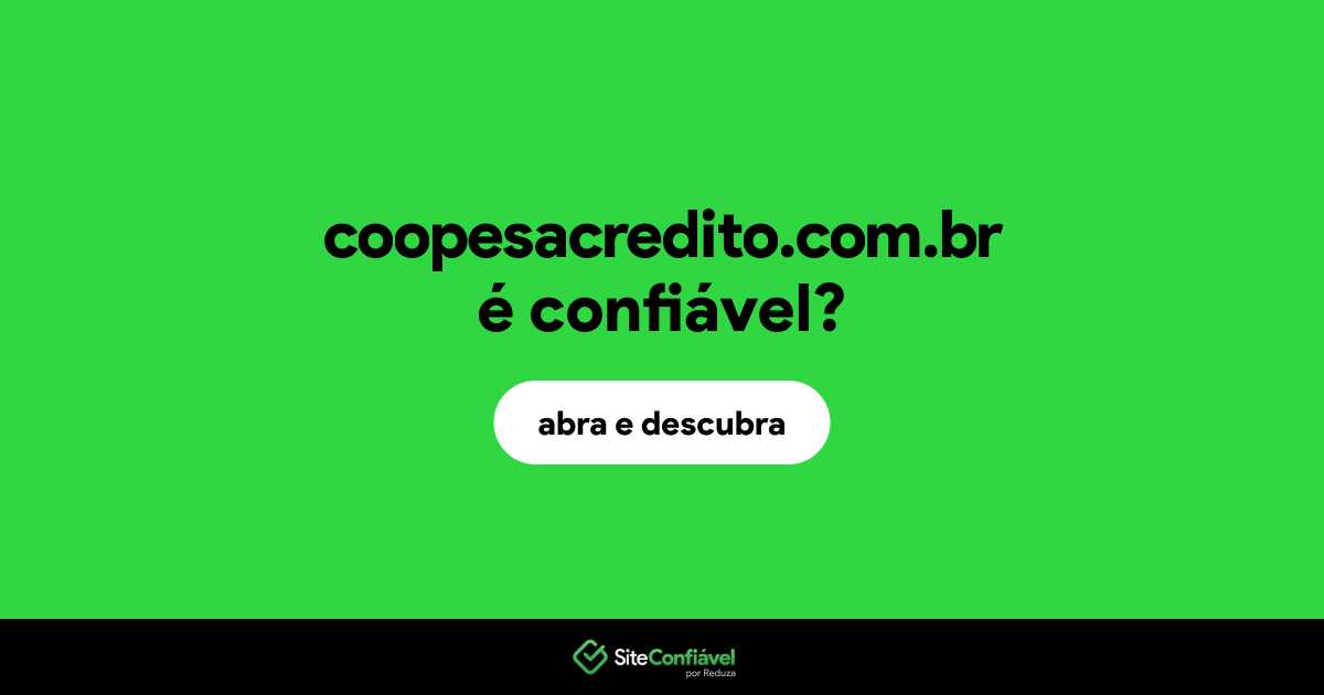 O site coopesacredito.com.br é confiável?
