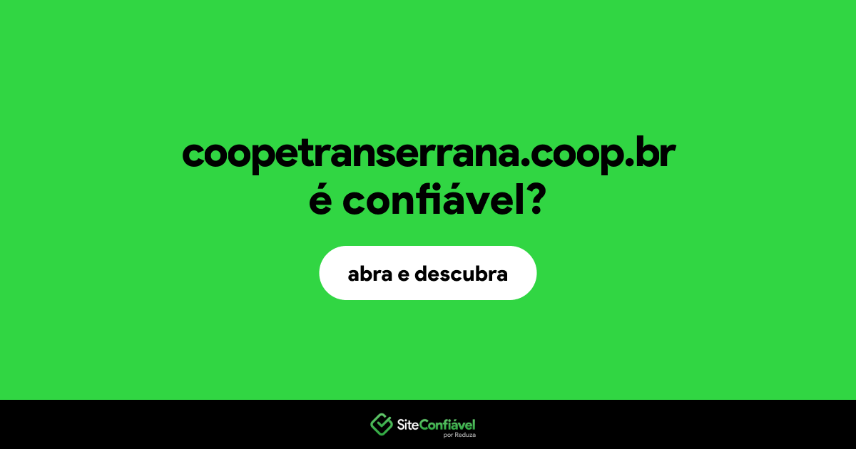 O site coopetranserrana.coop.br é confiável?