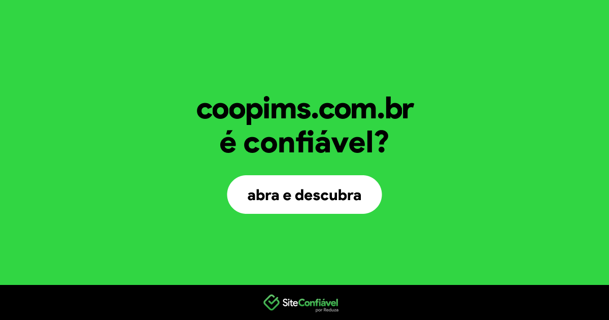 O site coopims.com.br é confiável?