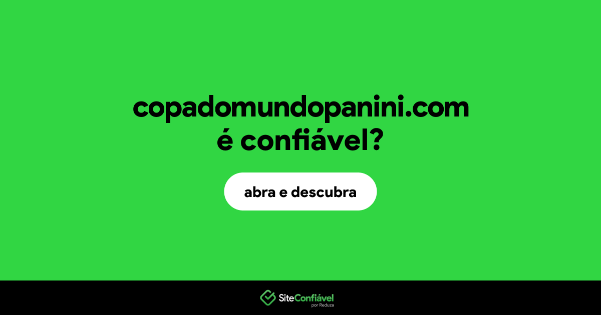 O site copadomundopanini.com é confiável?