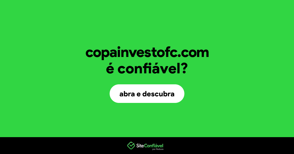 O site copainvestofc.com é confiável?