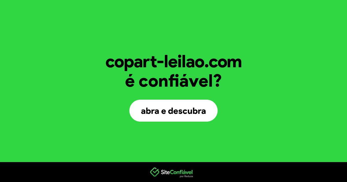 O site copart-leilao.com é confiável?