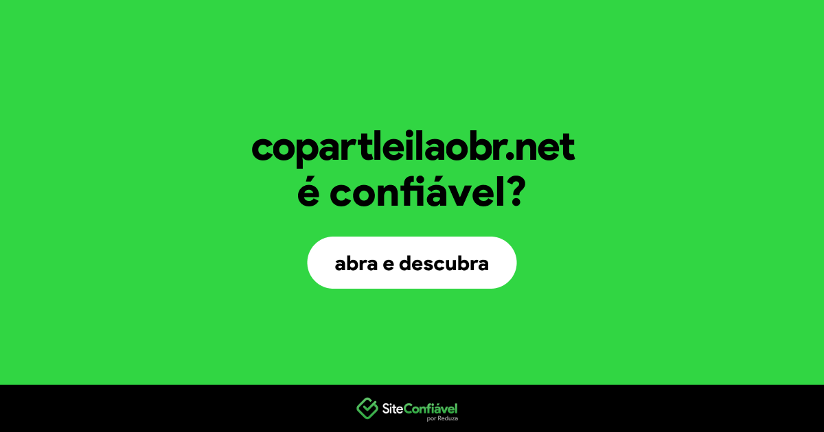 O site copartleilaobr.net é confiável?