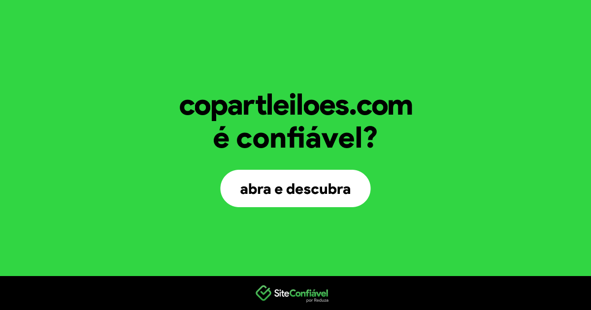 O site copartleiloes.com é confiável?