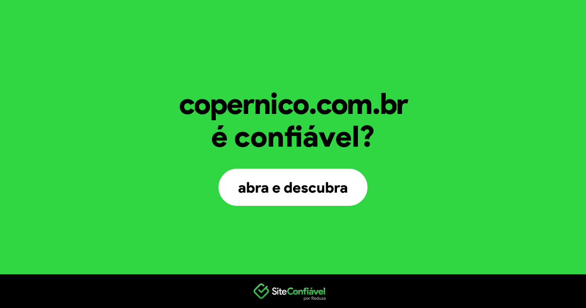 O site copernico.com.br é confiável?