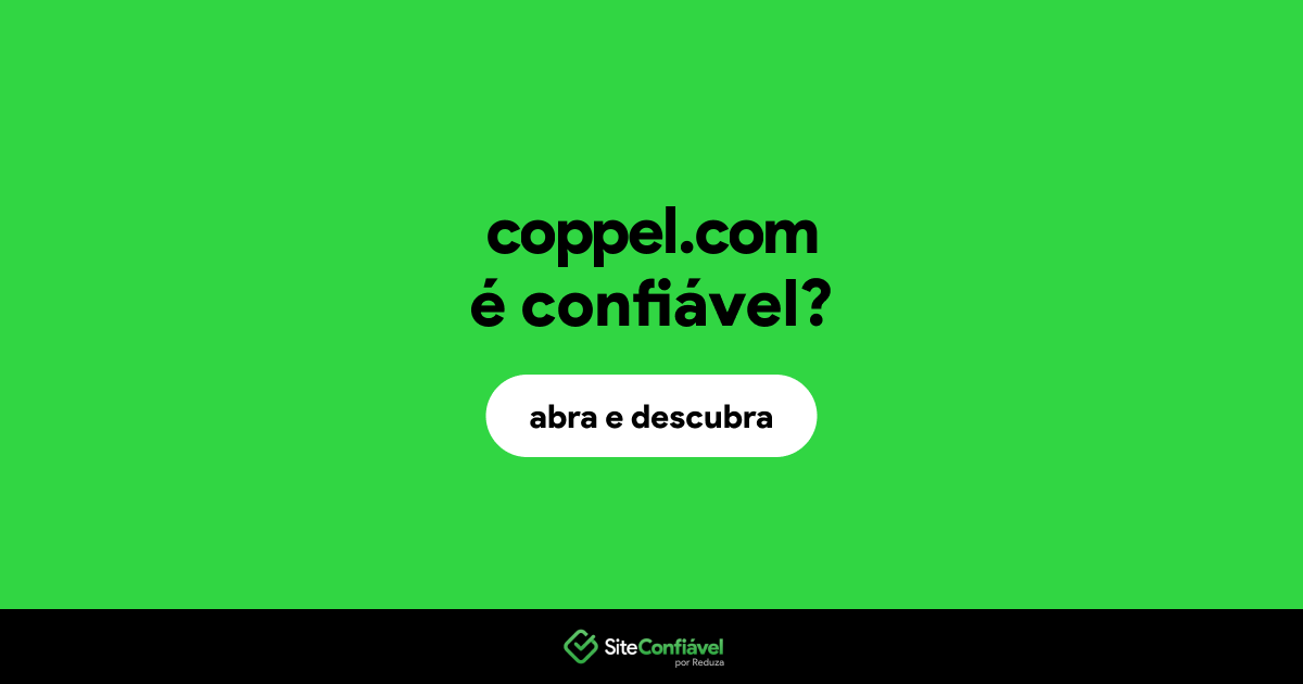 O site coppel.com é confiável?