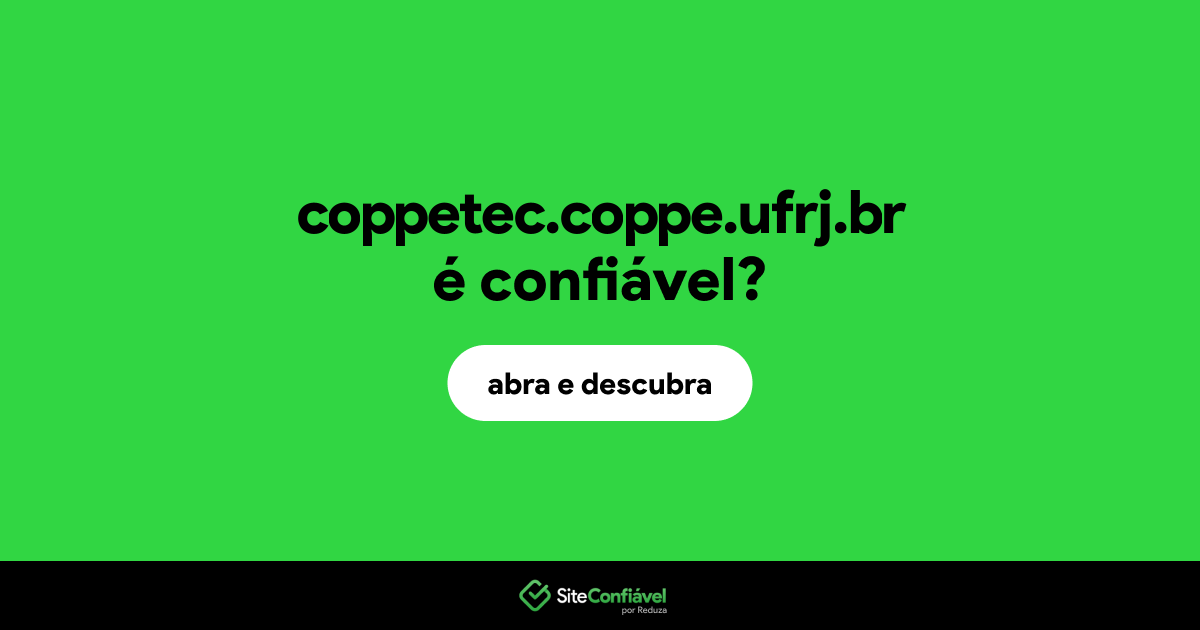 O site coppetec.coppe.ufrj.br é confiável?