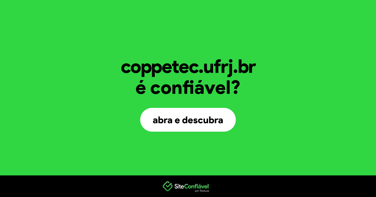 O site coppetec.ufrj.br é confiável?