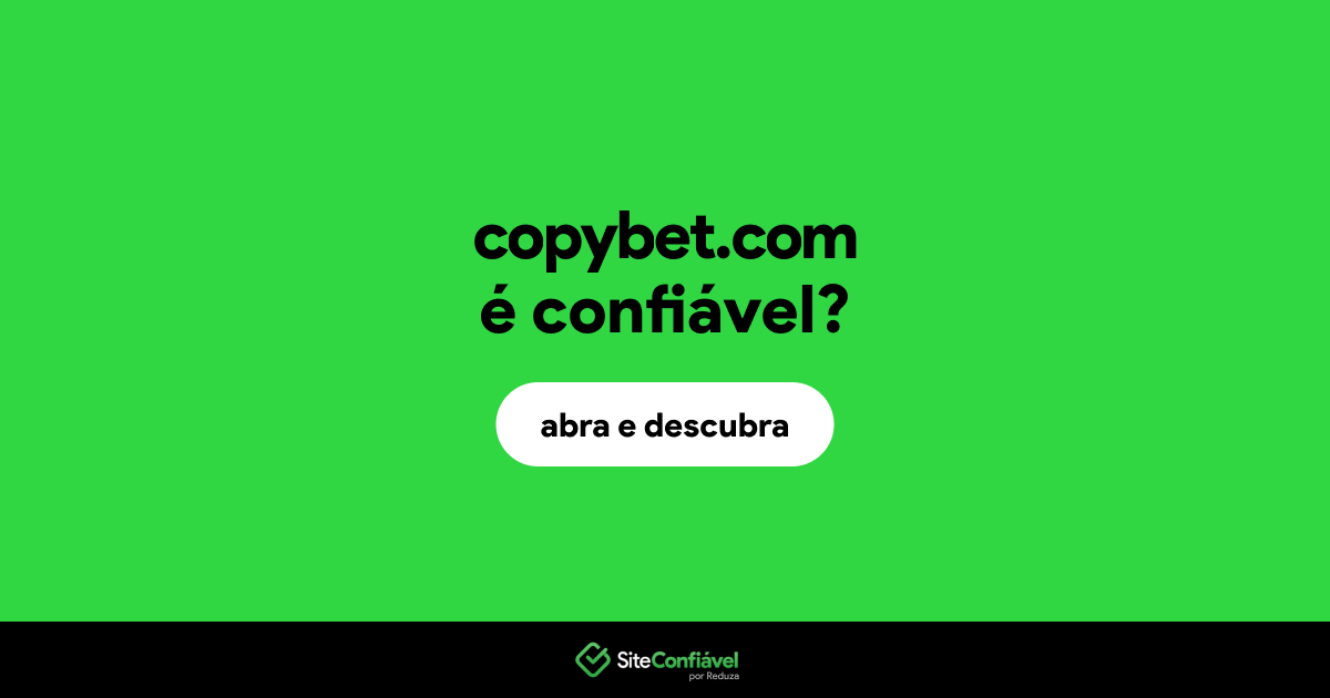O site copybet.com é confiável?