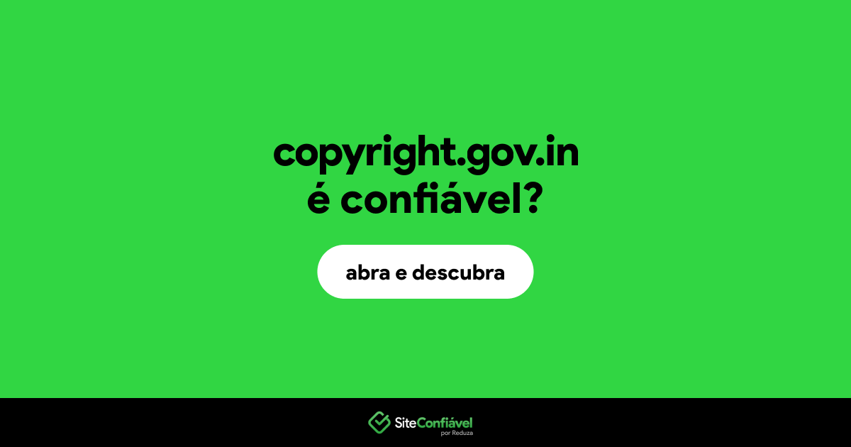 O site copyright.gov.in é confiável?